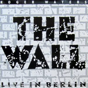 The Wall Live in Berlin, el gran concierto de Roger Waters