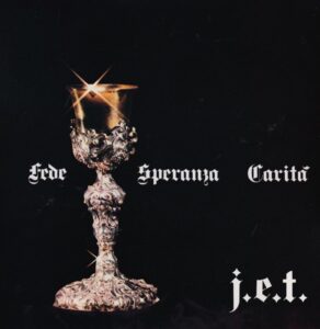 Retrospectiva: A 50 años de «Fede, Speranza, Carità» de J.E.T.