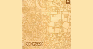Congreso y su disco homónimo (1977): Folklore progresivo latinoamericano