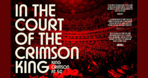 Review: «In the Court of the Crimson King», el anti documental de rock (sin spoilers)