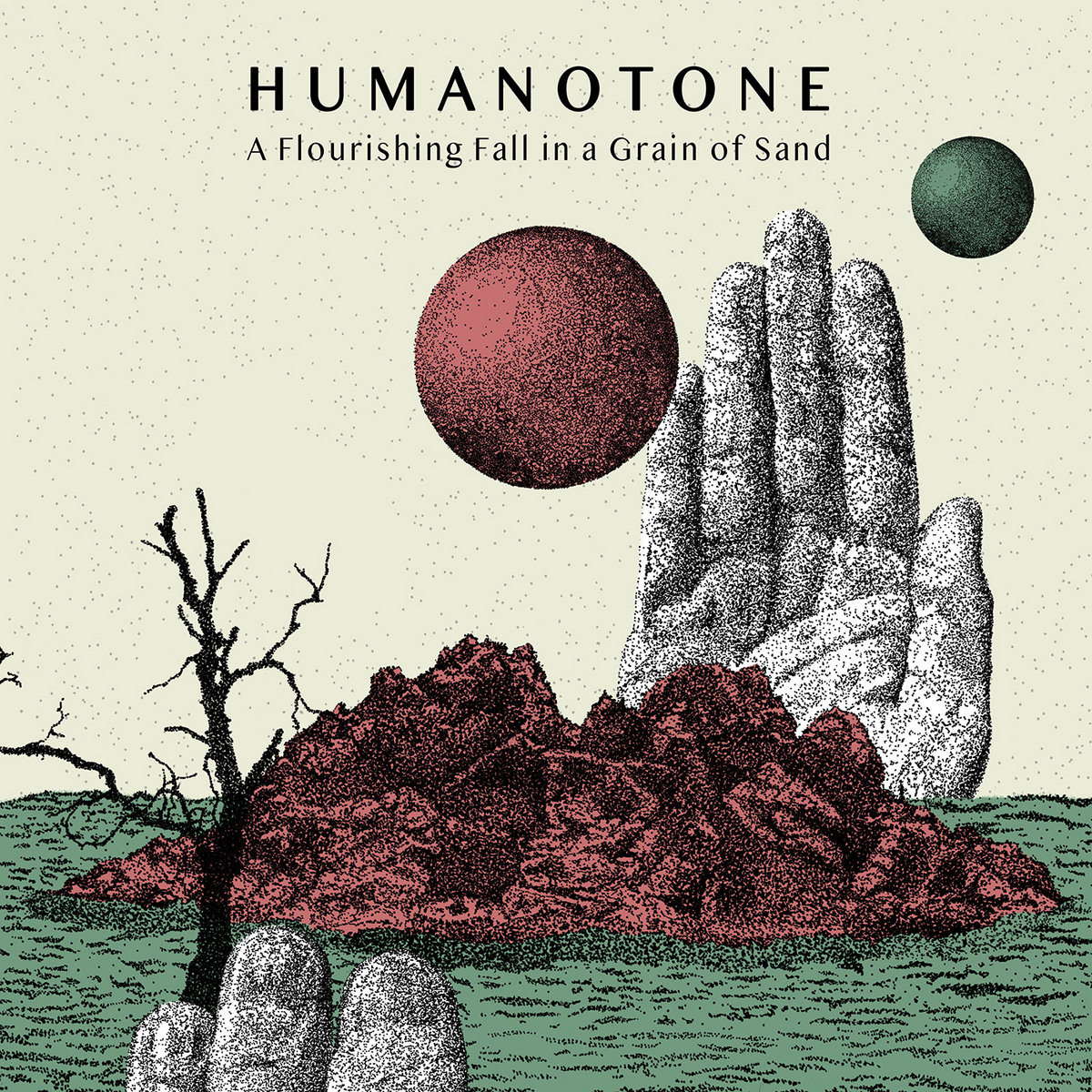 Humanotone A Flourishing Fall in a Grain of Sand progjazz chile 2022 album