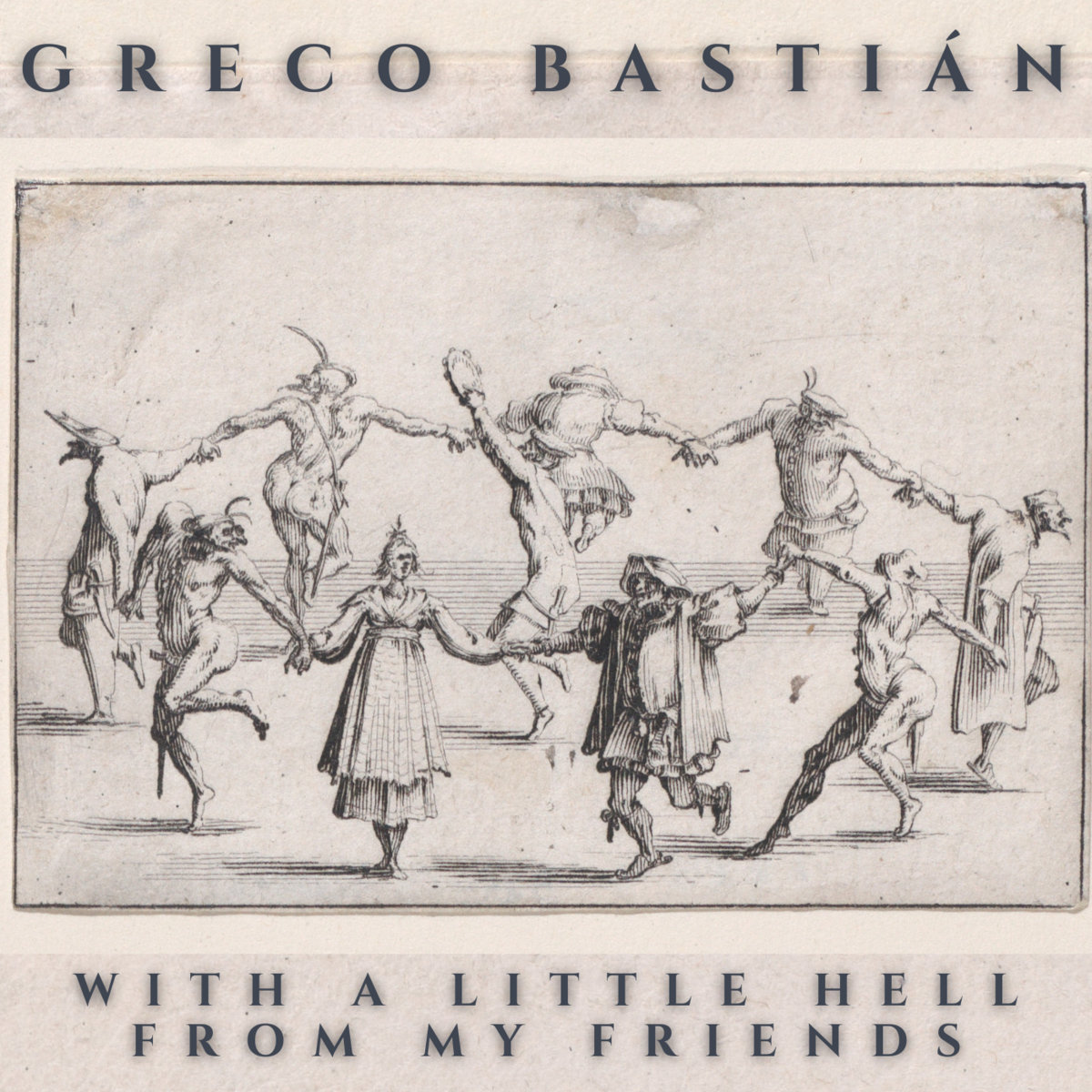 Greco Bastián With a Little Hell from my Friends 2022 album destacado progjazz méxico cover